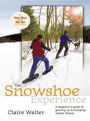 cover image of The Snowshoe Experience